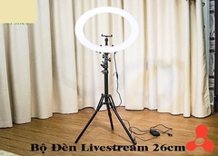 BỘ ĐÈN LIVESTREAM 26CM ( KÈM CHÂN )